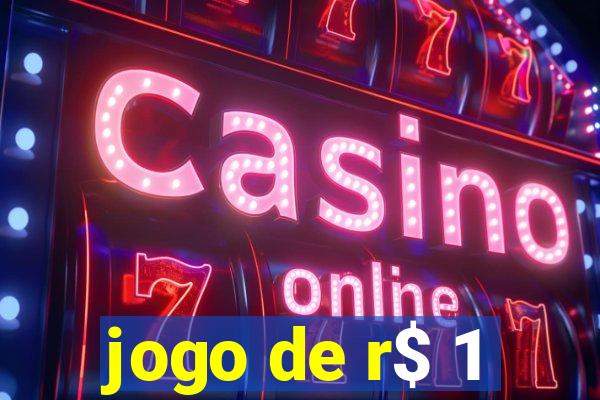 jogo de r$ 1